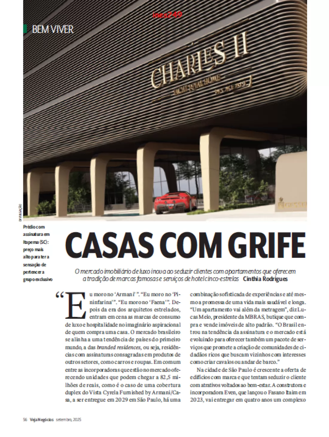 VEJA NEGÓCIOS: Casas com Grife