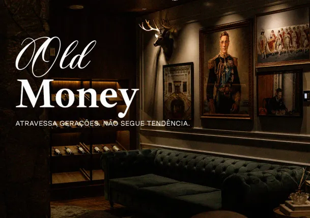 Old Money na decoração - Por que o verdadeiro luxo não precisa provar nada