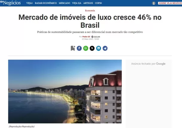 VEJA NEGÓCIOS: Mercado de Imóveis de Luxo crescem 46% no Brasil